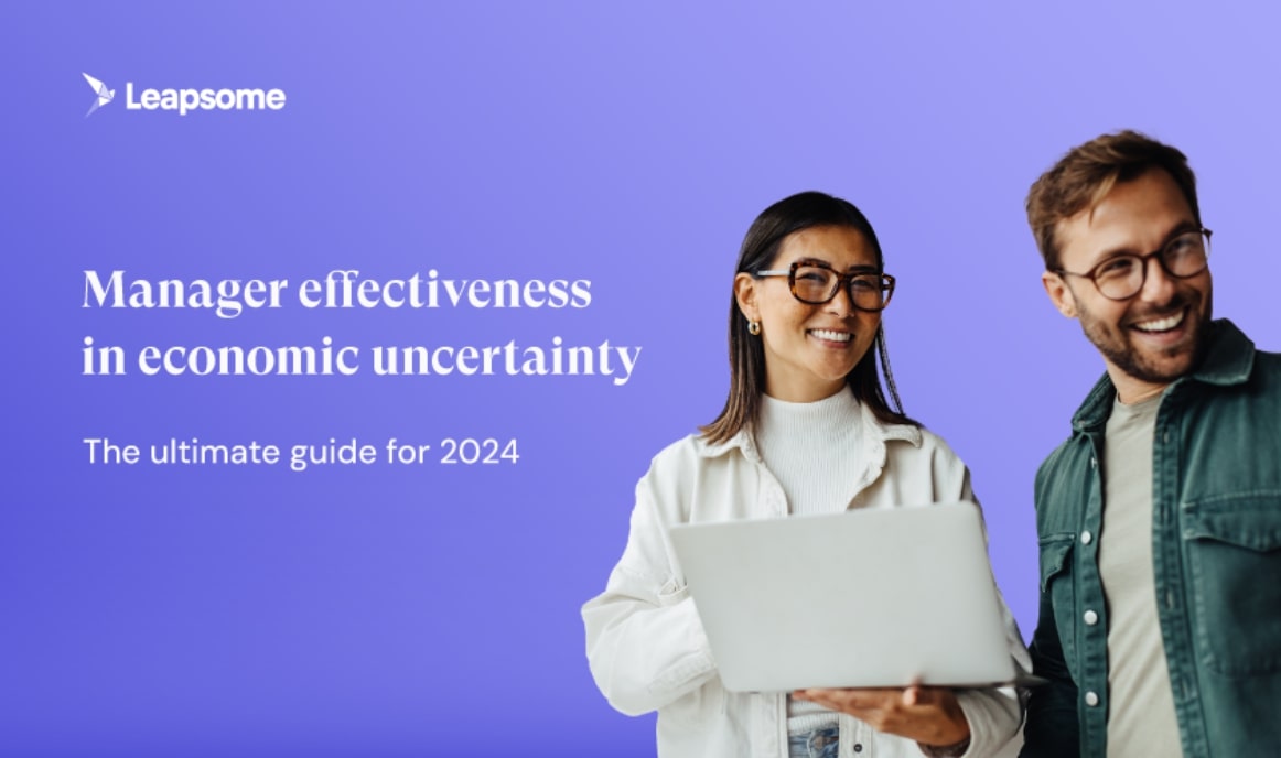 Manager effectiveness during economic uncertainty: the ultimate guide for 2024