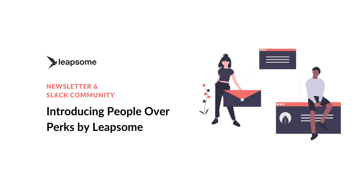 [ARCHIVED] Introducing People Over Perks by Leapsome