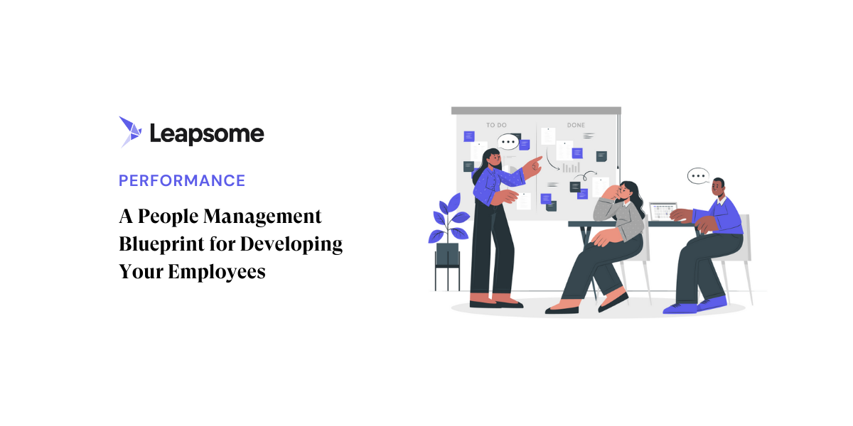 A people management blueprint for developing your employees