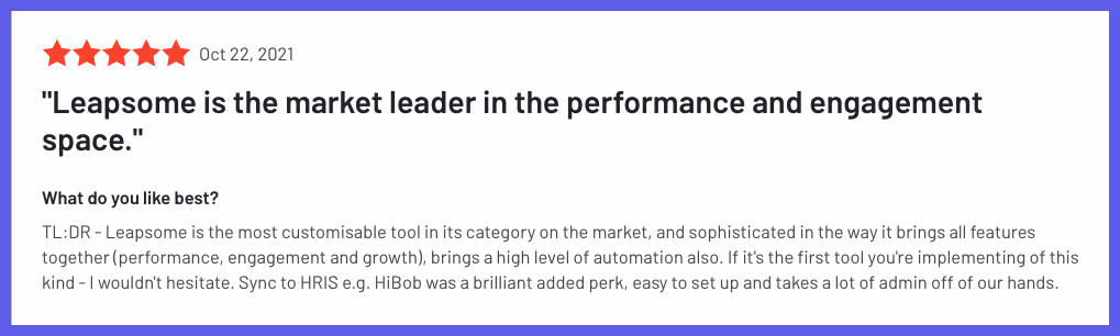 Leapsome user review shared by user on the G2 platform for verified software reviews. The title of this review is: Leapsome is the market leader in the performance and engagement space