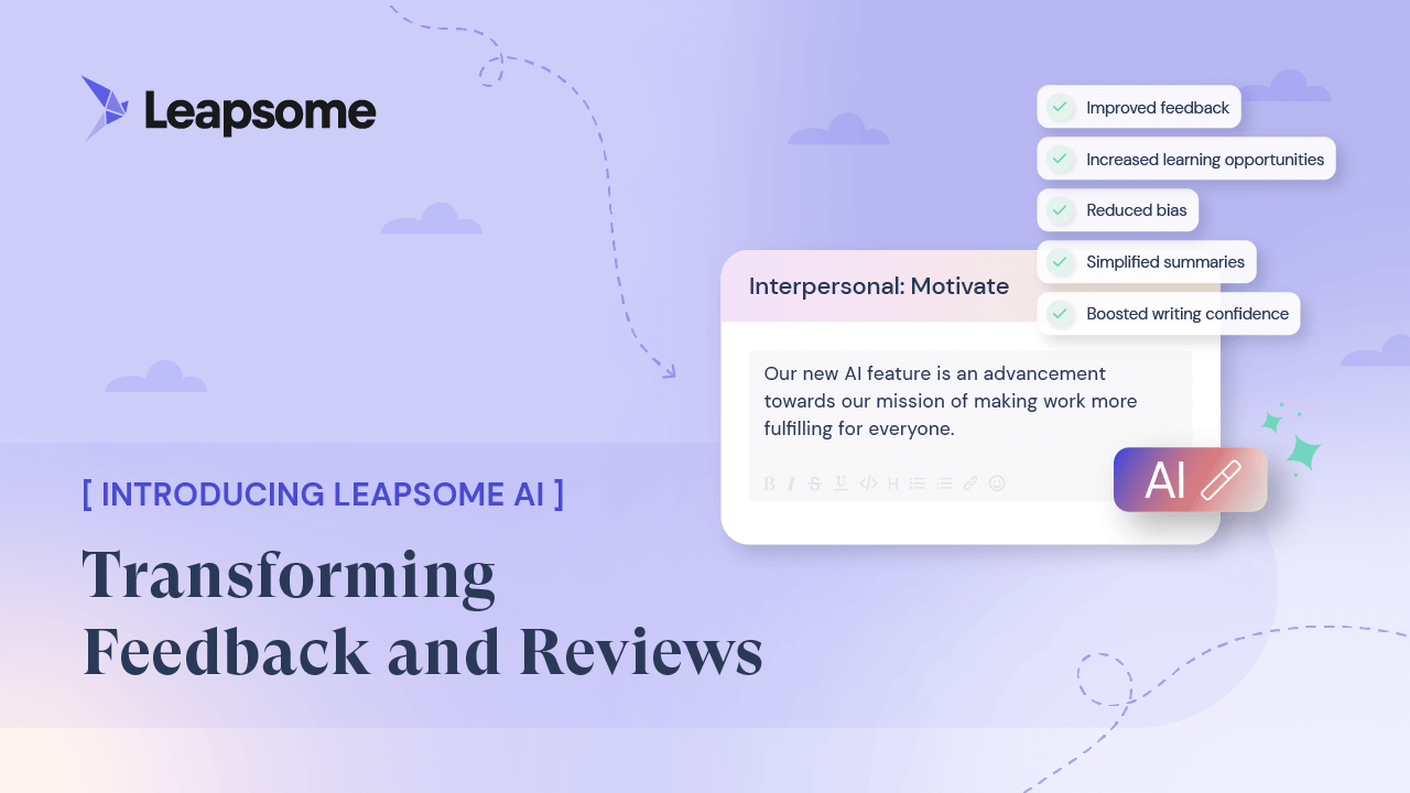 Enhancing employee feedback: Introducing Leapsome AI for Reviews